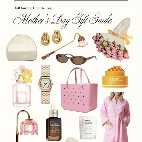 The Best Mother’s Day Gift Guide: Thoughtful & Unique Gifts She’ll Love